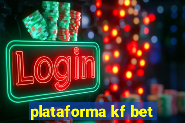 plataforma kf bet